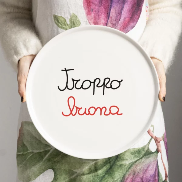 Piatto pizza Simple Day "Troppo buona"